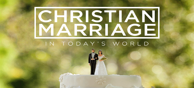 Christian Marriage in Today's World1490