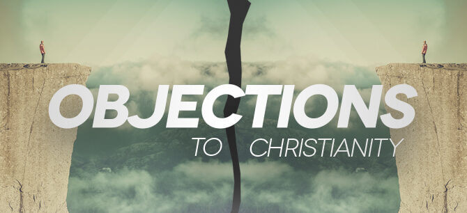 Objections to Christianity