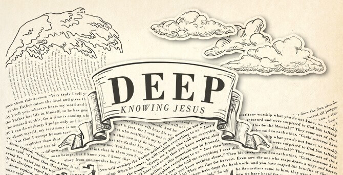 Deep - Knowing Jesus2200